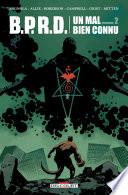 BPRD. Un Mal bien connu