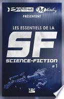 Bragelonne et Milady présentent Les Essentiels de la Science-Fiction #1