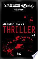 Bragelonne et Milady présentent Les Essentiels du Thriller #1