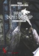 Bran Dents de Loup - Tome 3