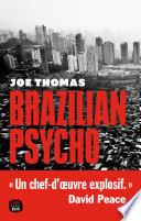 Brazilian Psycho