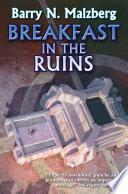 Breakfast in the Ruins