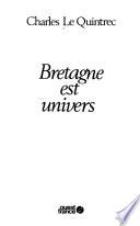Bretagne est univers