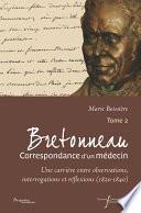 Bretonneau. Correspondance d’un médecin – Tome 2
