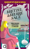 Bretzel & beurre salé - Tome 2