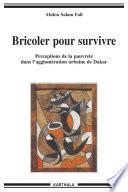 Bricoler pour survivre