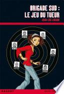 Brigade sud : le jeu du tueur