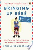 Bringing Up Bébé