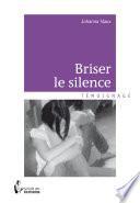 Briser le silence