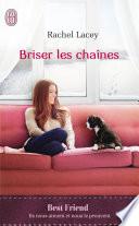 Briser les chaînes