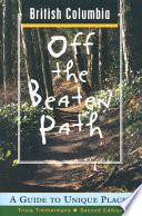 British Columbia Off the Beaten Path