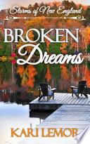 Broken Dreams (Storms of New England Book 4)