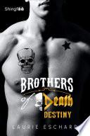 Brothers of Death - Destiny