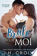 Brûle Pour Moi