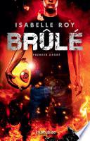 Brûlé - Tome 1