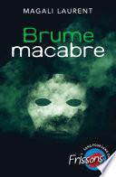 Brume macabre