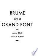 Brume sur le Grand Pont