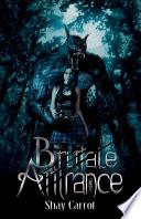 BRUTALE ATTIRANCE T.1