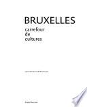 Bruxelles, carrefour de cultures