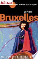 Bruxelles City Trip 2015 City trip Petit Futé