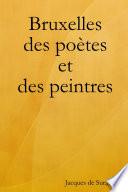 Bruxelles des poètes et des peintres