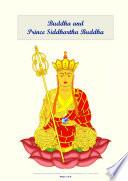 Buddha and Prince Siddhartha Buddha