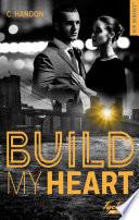 Build my heart