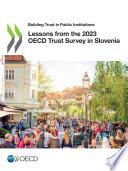 Building Trust in Public Institutions Lessons from the 2023 OECD Trust Survey in Slovenia