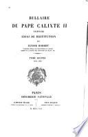 Bullaire du Pape Calixte II, 1119-1124