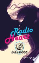 Bulldogs University : Radio Heart