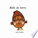 Bulle de terre