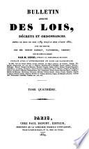 Bulletin annoté des lois, décrets et ordonnances ; depuis le mois de juin 1789 jusqu'au mois d'aout 1830