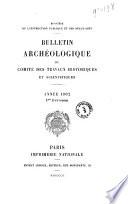 Bulletin archéologique du Comité des travaux historiques et scientifiques