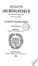 Bulletin archéologique et historique de la Société archéologique de Tarn-et-Garonne