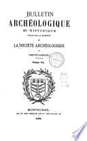 Bulletin archéologique et historique de la Société archéologique de Tarn-et-Garonne