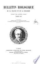 Bulletin biologique de la France et de la Belgique