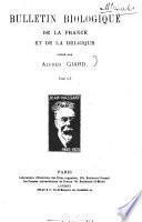 Bulletin biologique de la France et de la Belgique