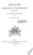 Bulletin d'histoire, de littérature & d'art religieux du diocèse de Dijon