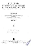 Bulletin de biologie et de médecine expérimentale de l'URSS ...