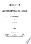 Bulletin de l'Académie Impériale des Sciences de Saint-Pétersbourg