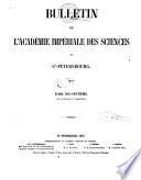 Bulletin de l'Académie Impériale des Sciences de St. Pétersbourg