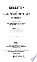 Bulletin de l'academie royale de medecine, publie par les soins de la commission de publication et redige par E. Pariset, L. Ch. Roche et J. B. Bousquet