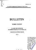 Bulletin de L'Académie Serbe Des Sciences, Classe Des Sciences Mathématiques Et Naturelles
