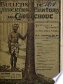 Bulletin de l'Association des planteurs de caoutchouc