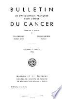 Bulletin de l'Association française pour l'étude du cancer