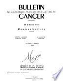 Bulletin de l'Association française pour l'étude du cancer