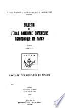 Bulletin de l'École nationale supérieure agronomique de Nancy