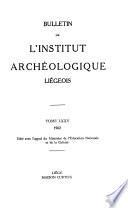 Bulletin de l'Institut archéologique liégeois
