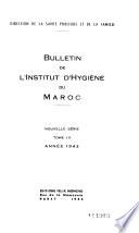 Bulletin de l'institut d'hygiène du Maroc