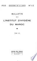Bulletin de l'institut d'hygiène du Maroc